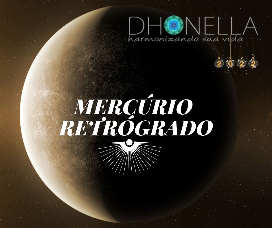 Mercúrio retrógrado 2022